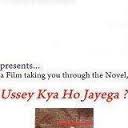 Ussey Kya Ho Jayega By Mannsa Producations