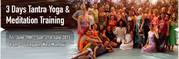 3 Days Tantra Yoga And Meditation Training In Mumbai | buy event ticke