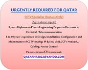 CCTV Engineer Required for Qatar (Indians Only)