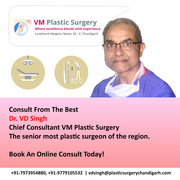 Consult Plastic Surgeons Online Chandigarh | VM Plastic Surgery