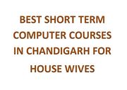 Best Short Term Computer Courses in Chandigarh for House Wives