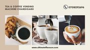 Tea & Coffee Machine Supplier in Chandigarh | Ultimate Flavours