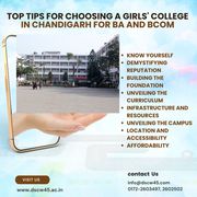 Top Tips for Choosing a Girls' College in Chandigarh for BA and BCom