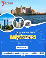Explore Best Dubai Tour Package Price | Dazonn Travels